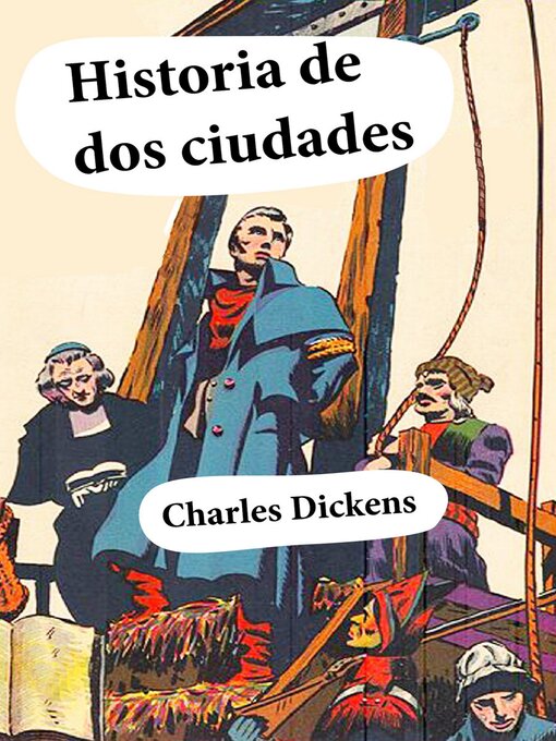 Title details for Historia de dos ciudades by Charles Dickens - Available